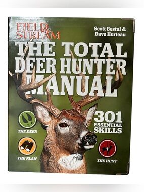 Field & Stream The Total Deer Hunter Manual